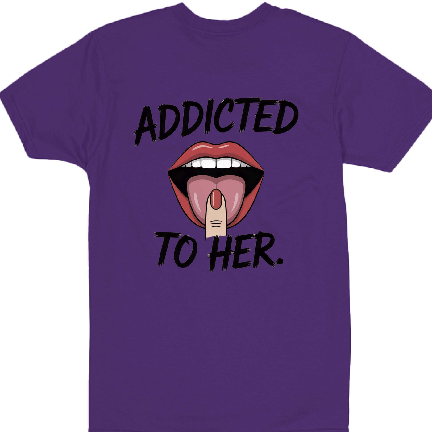 Addicted Tees Dark purple t-shirt featuring a graphic of lips with the text "Addicted To Her."